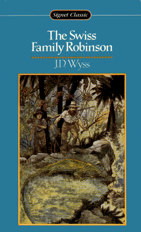 Beispielbild fr The Swiss Family Robinson zum Verkauf von Lighthouse Books and Gifts