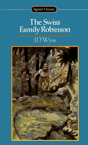 Stock image for The Swiss Family Robinson for sale by Lighthouse Books and Gifts