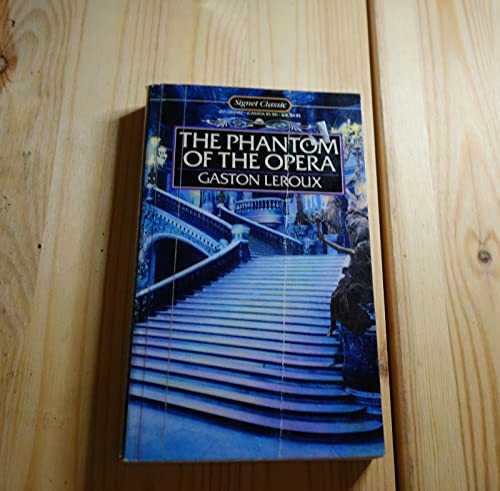 Imagen de archivo de The Phantom of the Opera (Signet classics) a la venta por SecondSale