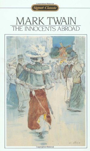 Imagen de archivo de The Innocents Abroad : Or the New Pilgrims Progress a la venta por Better World Books
