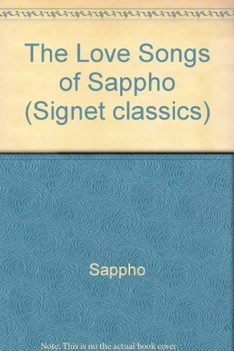 Imagen de archivo de The Love Songs of Sappho a la venta por ThriftBooks-Atlanta