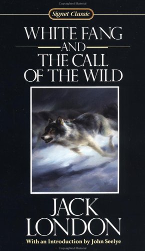 Imagen de archivo de The Call of the Wild and White Fang : 100th Anniversary Edition (Signet Classic) a la venta por BookHolders