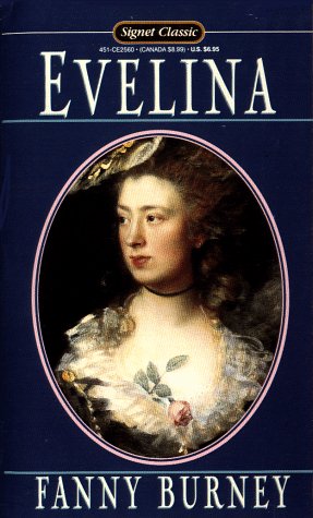 Stock image for Evelina : Or the History of a Young Lady's Entrance into the World for sale by Better World Books
