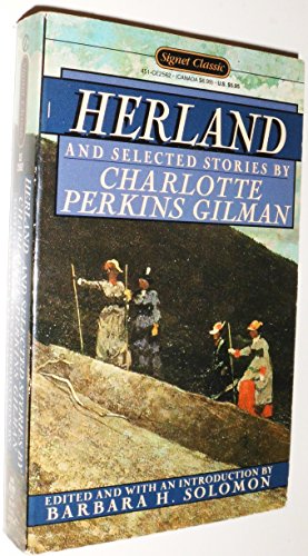 9780451525628: Herland And Selected Stories By Charlotte Perkins Gilman