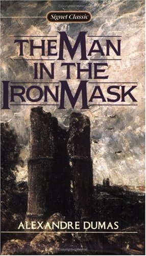 9780451525642: The Man in the Iron Mask (Signet classics)