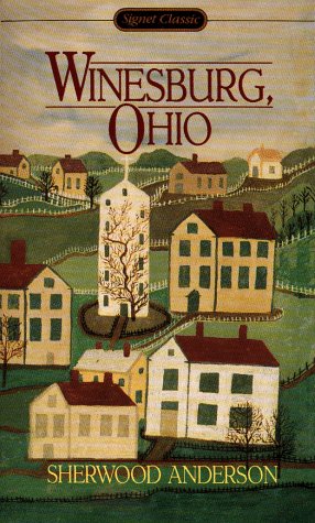 Winesburg, Ohio (Signet classics) - Anderson, Sherwood