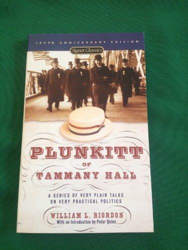 Beispielbild fr Plunkitt of Tammany Hall zum Verkauf von Better World Books