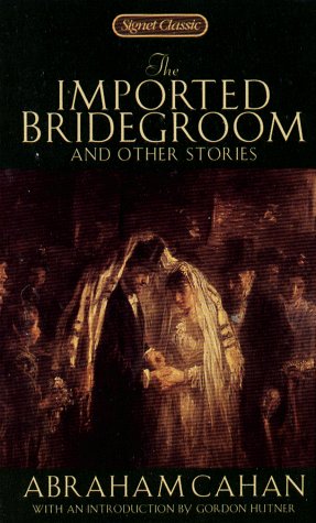 Imagen de archivo de The Imported Bridegroom and Other Stories a la venta por Old Line Books