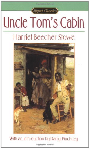 Uncle Tom's Cabin: Or, Life Among the Lowly (9780451526700) by Stowe, Harriet Beecher