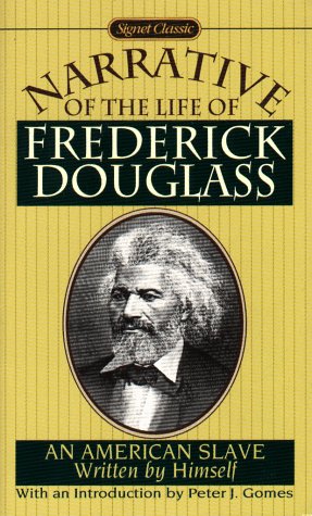 Beispielbild fr Narrative of the Life of Frederick Douglass, An American Slave (Signet Classics) zum Verkauf von Orion Tech