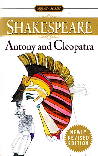 9780451527134: Antony And Cleopatra (Signet Classic Shakespeare)