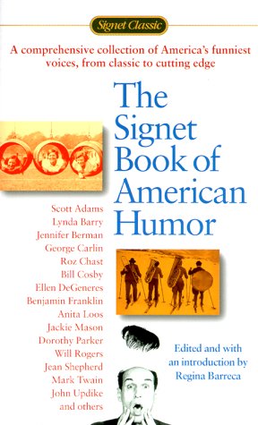 Beispielbild fr The Signet Book of American Humor zum Verkauf von Better World Books