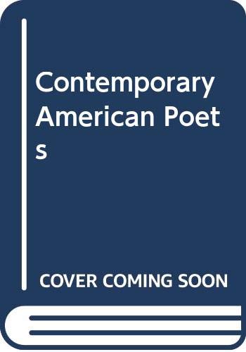 Imagen de archivo de The Contemporary American Poets a la venta por Better World Books