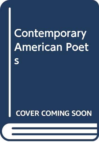 Stock image for The Contemporary American Poets for sale by Better World Books