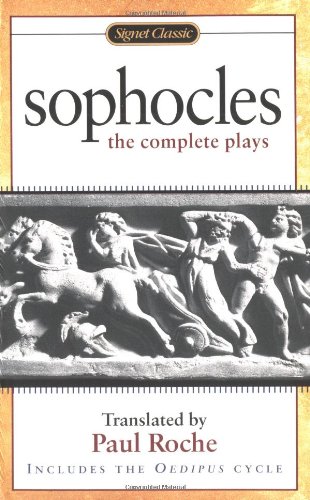 Beispielbild fr Sophocles : The Complete Plays zum Verkauf von Better World Books