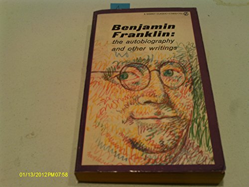 9780451528100: Benjamin Franklin: The Autobiography and Other Writings