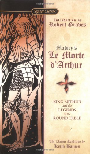 Beispielbild fr Le Morte D'Arthur: King Arthur and the Legends of the Round Table (Signet Classics) zum Verkauf von Wonder Book