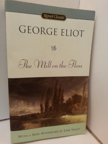 9780451528261: The Mill on the Floss (Signet Classics): In Their Death They Were Not Divided