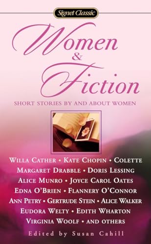 Stock image for Women and Fiction: Stories By and About Women (Signet Classics) for sale by SecondSale