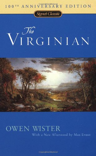 Beispielbild fr The Virginian (Signet Classics) zum Verkauf von Half Price Books Inc.