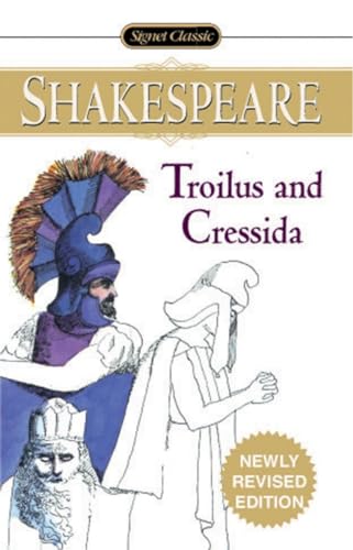Imagen de archivo de Troilus and Cressida (Signet Classics) a la venta por BooksRun