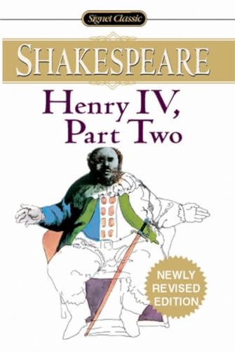 9780451528537: Henry Iv, Part Ii: With New and Updated Critical Essays and a Revised Bibliography (Signet Classics)