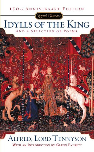 Stock image for Idylls of the King and a New Selection of Poems (Signet Classics) for sale by HPB-Diamond