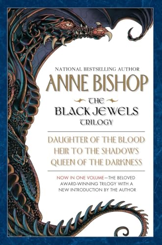 The Black Jewels: Trilogy: Daughter of the Blood / Heir to the Shadows / Queen of the Darkness (9780451529015) by Bishop, Anne