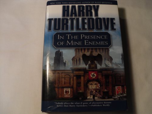 9780451529022: In the Presence of Mine Enemies (Turtledove, Harry)