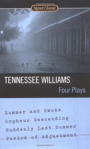 Four Plays (Signet Classics) (9780451529145) by Williams, Tennessee