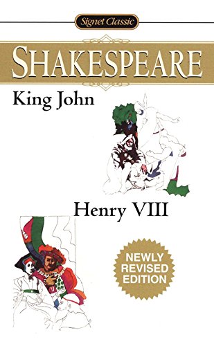 9780451529237: King John/Henry VIII (Signet Classic Shakespeare)