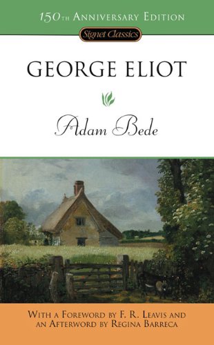 9780451529428: Adam Bede: 150th Anniversary Edition (Signet Classics)