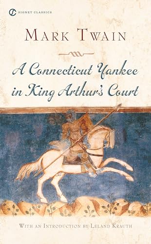 9780451529589: A Connecticut Yankee in King Arthur's Court