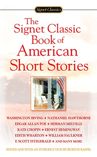 Beispielbild fr The Signet Classic Book of American Short Stories zum Verkauf von Half Price Books Inc.