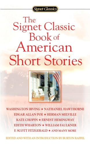 Stock image for The Signet Classic Book of American Short Stories for sale by Better World Books