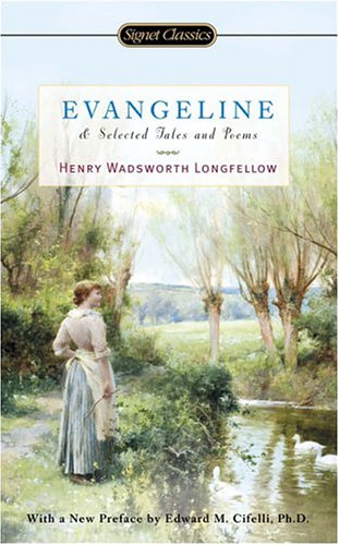 9780451529657: Evangeline and Selected Tales and Poems