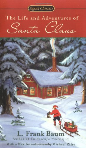 9780451529978: The Life and Adventures of Santa Claus (Signet Classics)