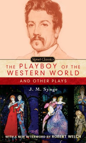 9780451530073: The Playboy of the Western World and Other Plays