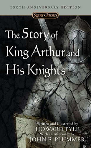 9780451530240: The Story Of King Arthur And His Knights (Signet Classics)