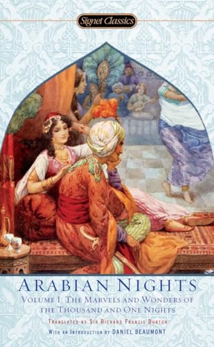Stock image for The Arabian Nights, Volume I: The Marvels and Wonders of The Thousand and One Nights (Signet Classics) for sale by SecondSale