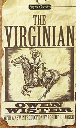 Stock image for The Virginian: A Horseman of the Plains (Signet Classics) for sale by Gulf Coast Books