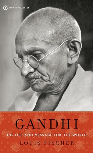 Beispielbild fr Gandhi: His Life and Message for the World (Signet Classics) zum Verkauf von BooksRun