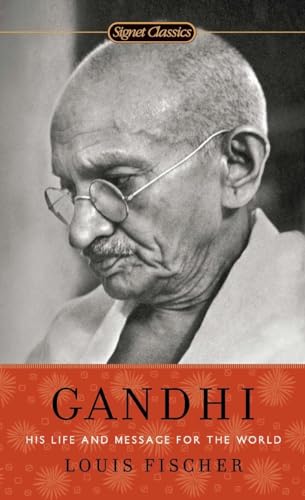 Stock image for Gandhi: His Life and Message for the World (Signet Classics) for sale by SecondSale