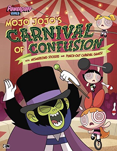 Stock image for Mojo Jojo's Carnival of Confusion (The Powerpuff Girls) for sale by HPB Inc.