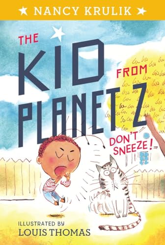 Stock image for Don't Sneeze! #2 (The Kid from Planet Z) for sale by Gulf Coast Books