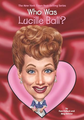 Stock image for Who Was Lucille Ball? for sale by Better World Books