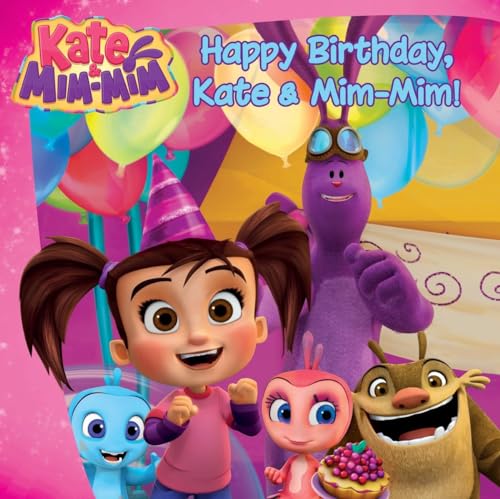 Stock image for Happy Birthday, Kate and Mim-Mim! for sale by ThriftBooks-Atlanta