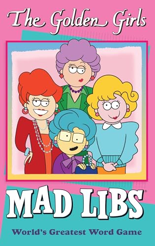 

The Golden Girls Mad Libs Worl