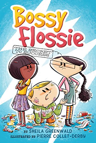 Stock image for The Secret to Success #2 (Bossy Flossie) for sale by BooksRun