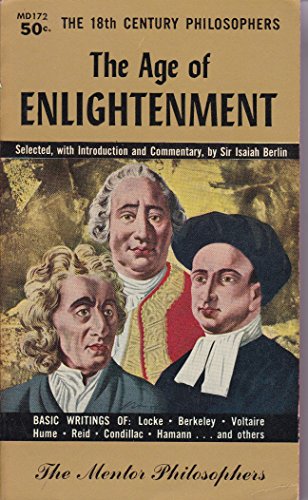 9780451601728: The Age of Enlightenment - the 18th Century Philosophers